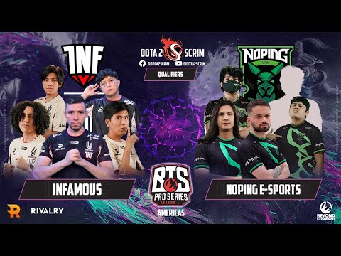 Infamous vs NoPing e-sports - BTS Pro Series Season 11: Americas - Qualifier - B03