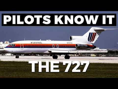 Why Old School Pilots Called the 727 the Most Fun Jet Ever Built