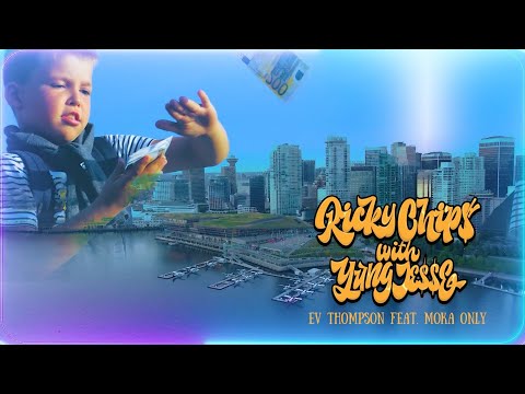 Ev Thompson feat. Moka Only - Ricky Chip$ with Young Je$$e (Official Music Video)