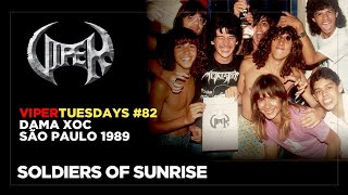 Soldiers Of Sunrise - Dama Xoc 1989 - VIPER Tuesdays