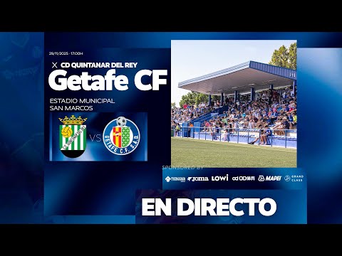 CD Quintanar del Rey vs Getafe CF 'B'