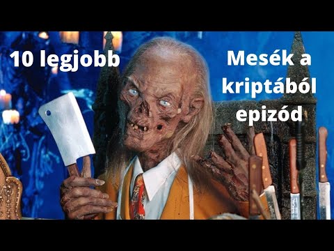 Mesék a kriptából - a 10 legjobb epizód