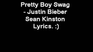 Pretty Boy Swag Justin Bieber with lyrics