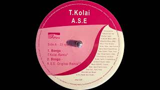 T.Kolai & A.S.E. (African Sound Envelope) – Bongo (T.Kolai Remix) [2003]