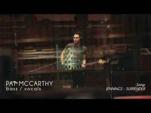 Pat McCarthy - Bass / Vocals
