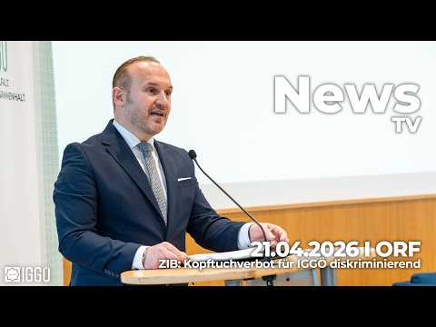 Kopftuchverbot für IGGÖ diskriminierend - ORF: Zeit im Bild
