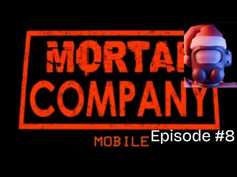 Mortal Company Mobile Gameplay Episode#8