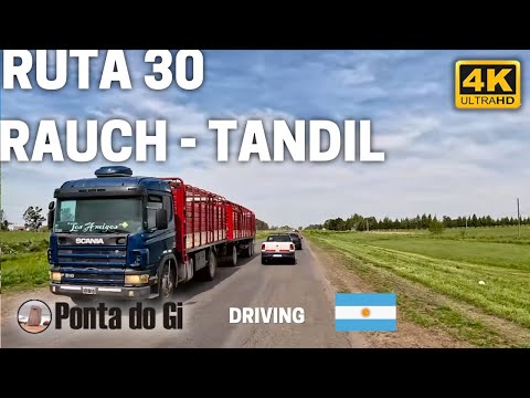 RUTA 30 de RAUCH a TANDIL [SIN CORTES] 2025 CAMINOS de la ARGENTINA #driving TOUR virtual BS. AS. 