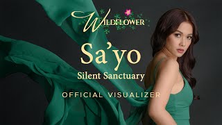 Silent Sanctuary - Sa&#39;yo (Wildflower OST) (Official Visualizer)