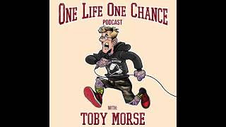 Ep 46 [ Branches Of Our H2O Tree ] Toby Morse One Life One Chance Podcast