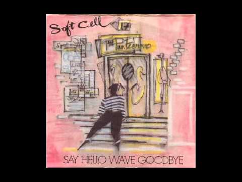 soft cell - say hello wave goodbye - 12 inch version - 1982 original vinyl
