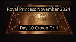 Crown Grill Royal Princess November 2024