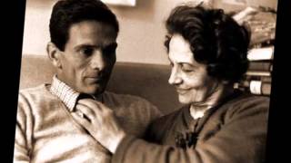Supplica a mia madre - Pier Paolo Pasolini