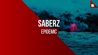 Saberz - Epidemic video