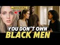 White Woman STANDS UP To Black Women Over Dating Black Men You Don T Own Them