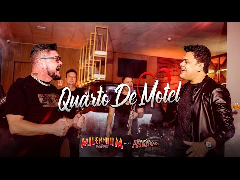 BANDA MILENNIUM - QUARTO DE MOTEL - feat BANDA PASSARELA