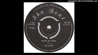 Ken Boothe - You&#39;re No Good