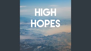 High Hopes Music Video