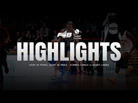 HIGHLIGHTS | Flammes Carolo - Basket Landes