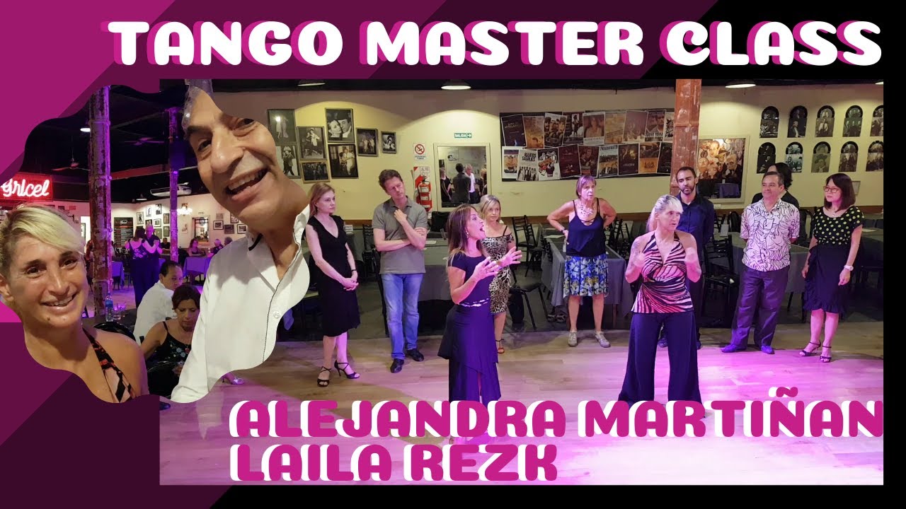 Clase de Tango Master Class, Alejandra Martiñan, Laila Rezk, La Cachila milonga