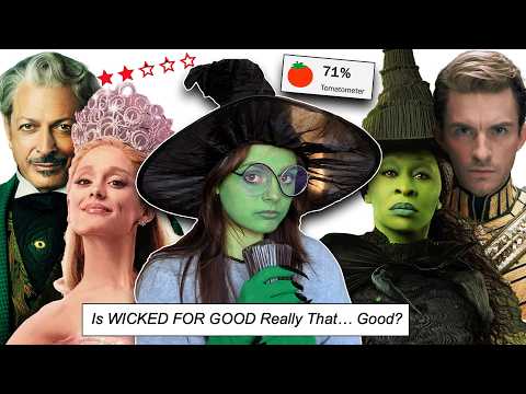 We Need To Talk About WICKED FOR GOOD…