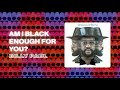 Billy Paul - Am I Black Enough for You? (Official PhillySound)