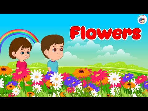 Flowers Song ( Flowers In My Garden ) | Poem For Kids | Nursery Rhymes For Children I Rhyme For Kids