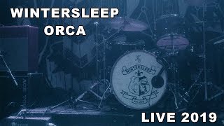 Wintersleep - Orca LIVE (May 3rd, 2019)