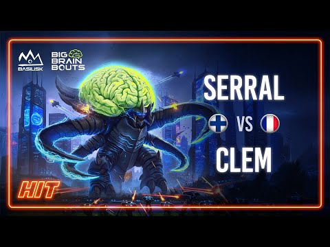 HIT! Serral VS Clem Basilisk Big Brain Bouts 100