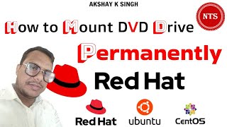 How to Mount CD/DVD Drive Permanently in Linux Step by Step | RHEL | CentOS | Ubuntu