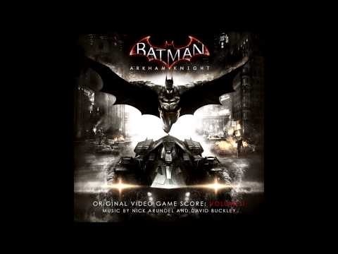 Batman: Arkham Knight OST Volume 1 FULL ALBUM
