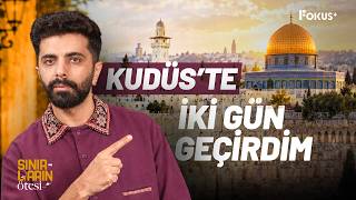 Kudüs'te Yaşam Nasıl? | Sınırların Ötesi