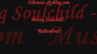 Musiq soulchild - Ridiculous