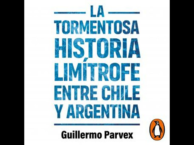 Vídeo relacionado con La tormentosa relación limítrofe entre Chile y Argentina