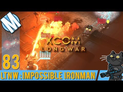 LTNW: XCOM Long War [Impossible Ironman] Part 83 -  Not gonna break us!