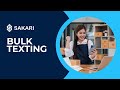 Sakari Bulk Text Messaging: Revolutionize Your Outreach