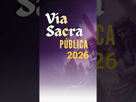 ✝️ Via-Sacra Pública 2026 – Vila São José