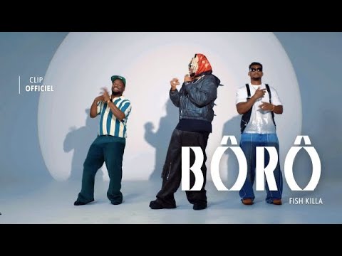 Fish Killa - Bôrô ( Clip Officiel )