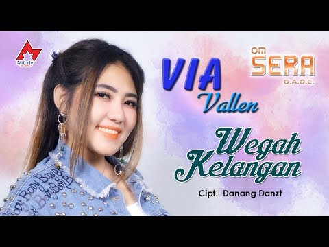 Via Vallen - Wegah Kelangan | Dangdut [OFFICIAL]