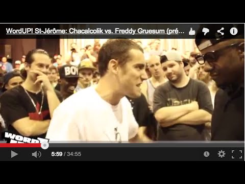 WordUP! St-Jérôme: Chacalcolik Vs Freddy Gruesum (présentation de la Boutique QuartierGeneral)