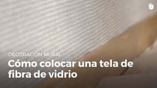 Cómo colocar tela de fibra de vidrio | Bricolaje DIY