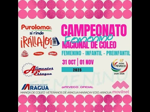 LINK 2 CAMPEONATO NACIONAL DE COLEO FEMENINO - INFANTIL - PREINFANTIL 31/10/2025
