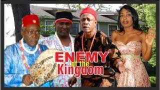 ENEMY OF THE KINGDOM 1  -   Nigeria Nollywood movie