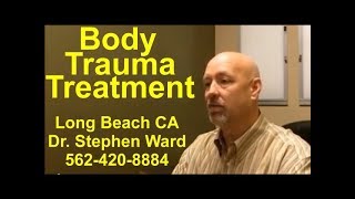 Body Trauma Treatment | Long Beach | 562-420-8884 | Injury Care