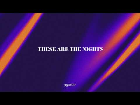 Richello - These Are The Nights