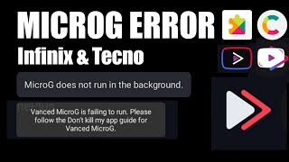 MicroG does not run in the background | Infinix & Tecno | Quick solution
