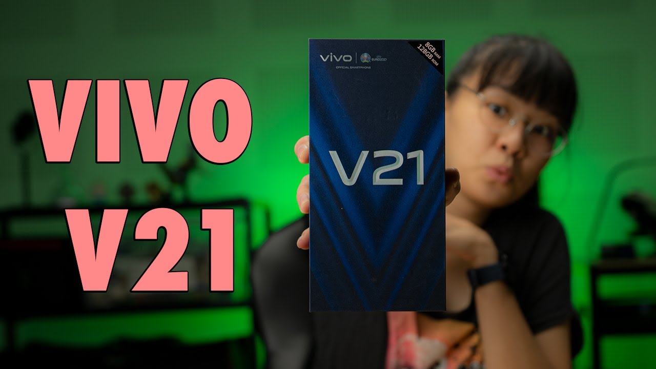 Vivo V21 & V21e Malaysia | ICYMI #498