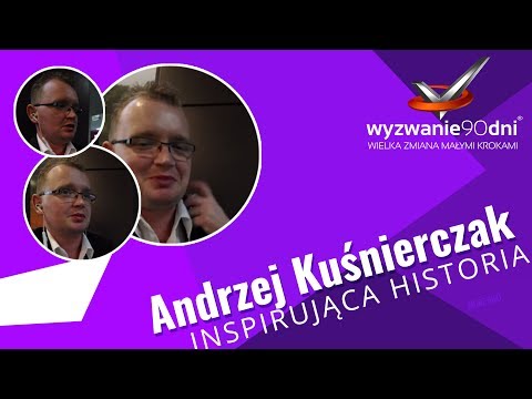 Andrzej Kuśnierczak - Rezultaty podczas Wyzwania90dni