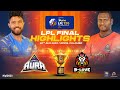 Highlights Finals B Love Kandy Vs Dambulla Aura LPL 2023