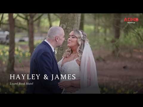 Hayley & James wedding film, Laurel Bank Hotel